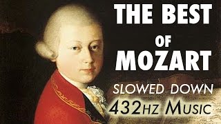 The Best Of Mozart  Slowed Down  432Hz  45 Hours [upl. by Aicetal]