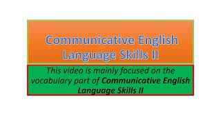 Communicative English Language Skills II vocabulary part one [upl. by Ateiluj]