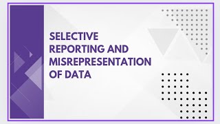 Selective reporting and misrepresentation of data [upl. by Hanala]